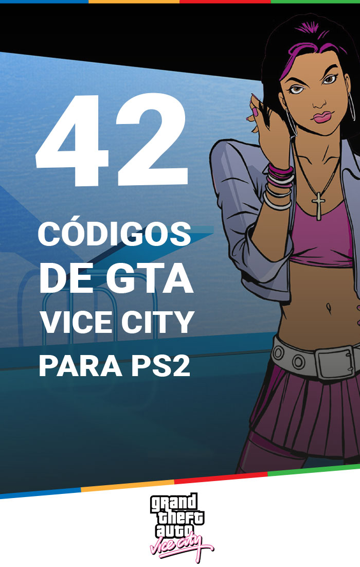 42 Códigos de GTA Vice City de PS2 para você causar nessa aventura dos anos  80 - Mais Play