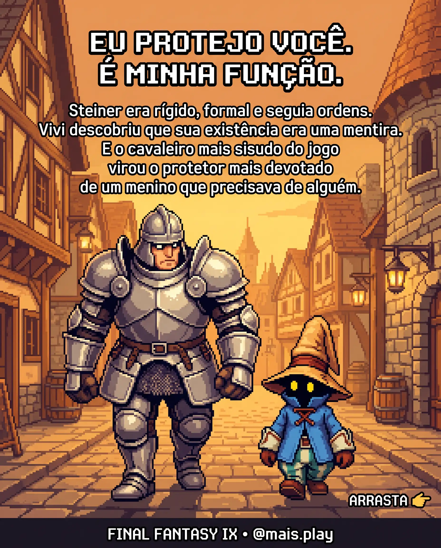 Steiner e Vivi em pixel art estilo JRPG — Final Fantasy IX, o cavaleiro mais sisudo do reino e o menino que precisava de alguém