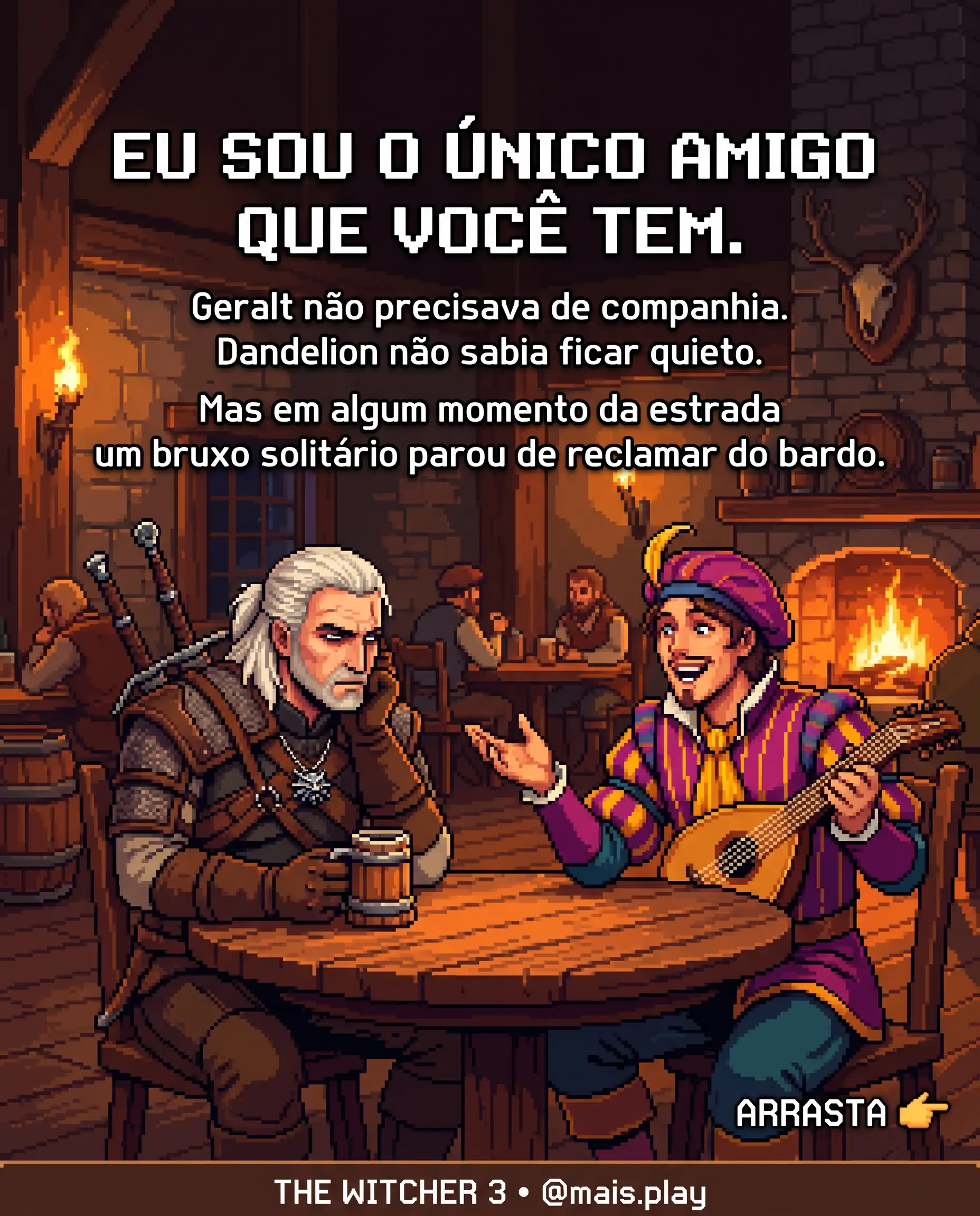 Geralt e Dandelion em pixel art estilo JRPG — The Witcher 3, o bruxo solitário e o bardo que nunca foi embora