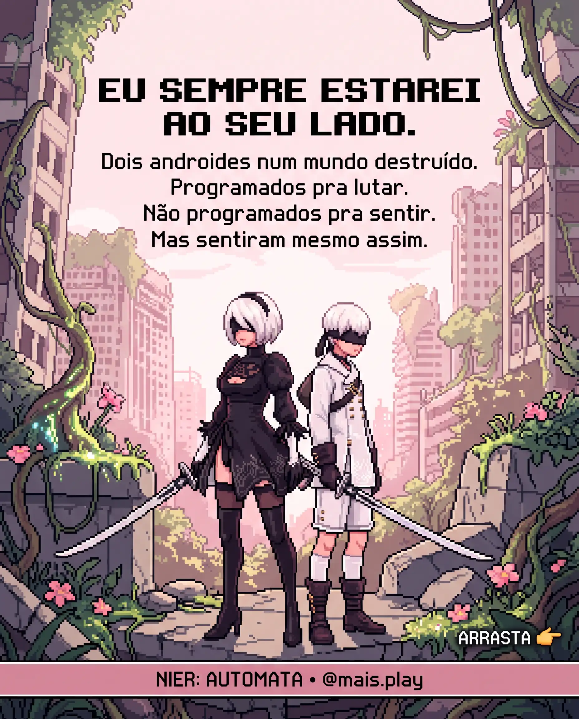 2B e 9S em pixel art estilo JRPG — Nier Automata, dois androides que sentiram o que não foram programados para sentir